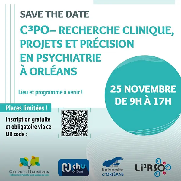 C3PO : première journée de la recherche orléanaise en santé mentale C3PO : première journée de la recherche orléanaise en santé mentale