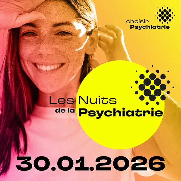 Les Nuits de la psychiatrie 2026 Les Nuits de la psychiatrie 2026