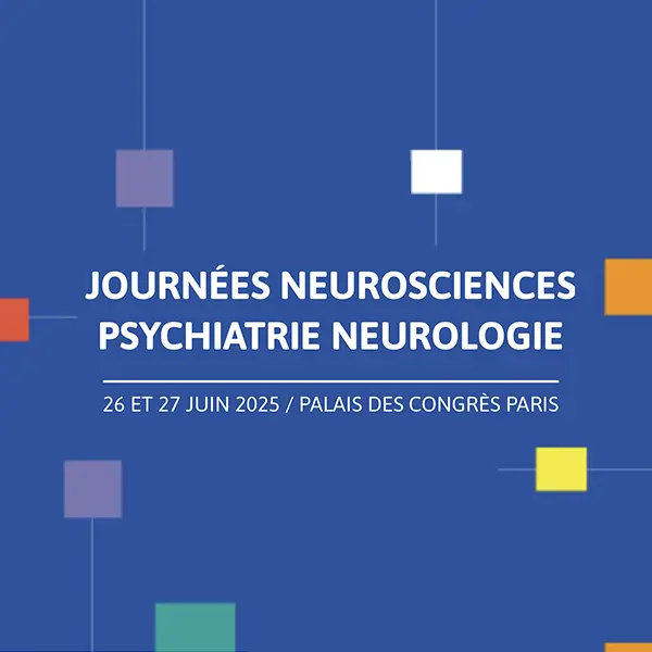 Journées Neurosciences Psychiatrie Neurologie 2025