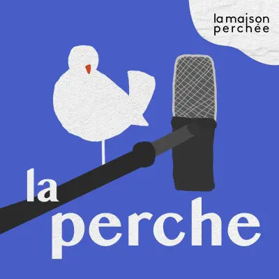 Podcast la perche