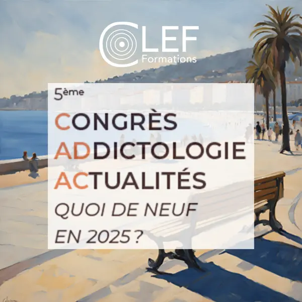 5ème congrès Addictologie & Actualités "CADAC"